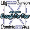 Enough for Four