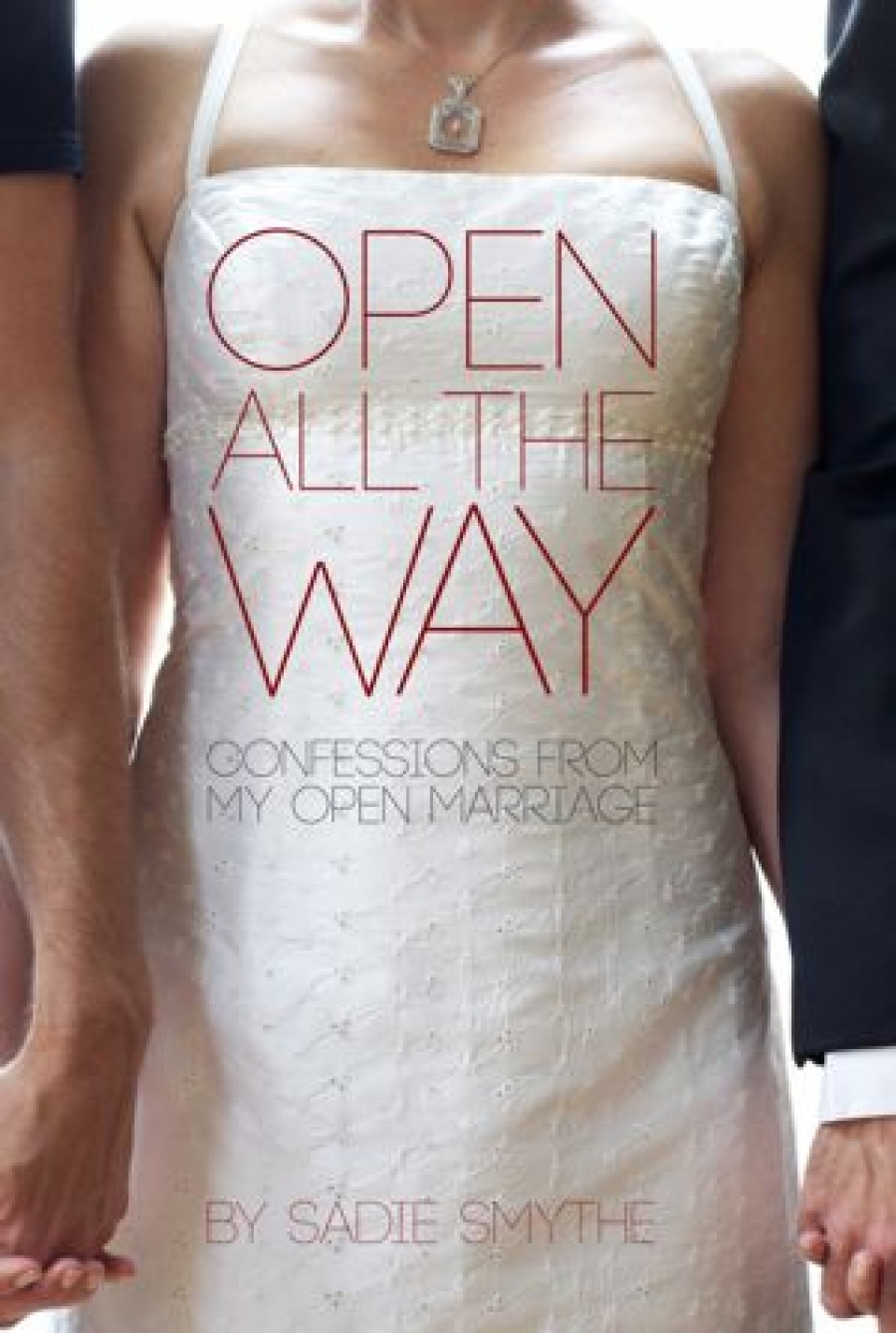 Open All the Way: